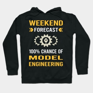 Weekend Forecast Model Engineering Engineer Hoodie
